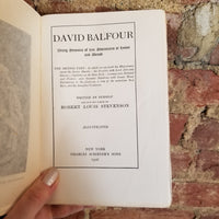 David Balfour- Robert Louis Stevenson 1906 Charles Scribner's Sons vintage HB