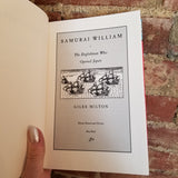 Samurai William: The Englishman Who Opened Japan - Giles Milton 2003 Farrar, Strauss & Giroux HBDJ