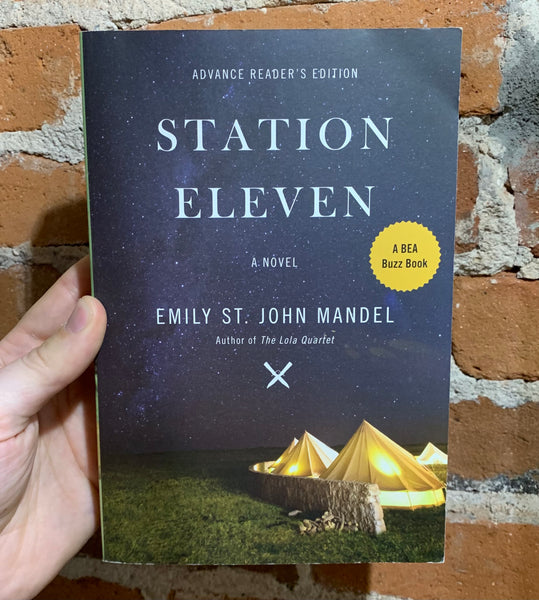 Station Eleven - Emily St. John Mandel (Advanced Reader's Edition)