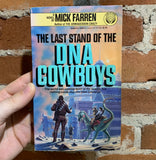 The Last Stand of the DNA Cowboys - Mick Farren - Paperback David Schleinkofer Cover