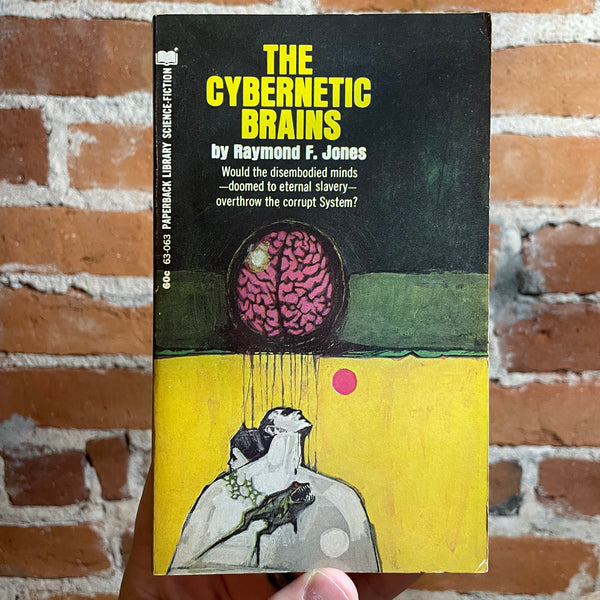The Cybernetic Brains - Raymond F. Jones - 1969 1st Printing Paperback Library