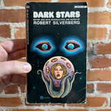 Dark Stars - Edited by Robert Silverberg - 1969 Ron Walotsky Cover