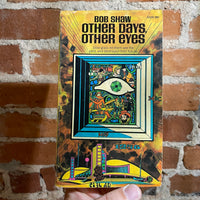 Other Days, Other Eyes - Bob Shaw - 1972 Ace Books Paperback