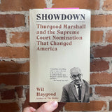 Showdown: Thurgood Marshall and the Supreme Court Nomination That Changed America - Wil Haygood - Paperback