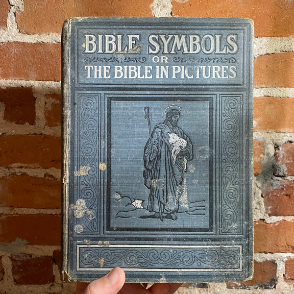 Bible Symbols - Martha Van Marter - 1904 Herkel, Jenkins & Company Hardback