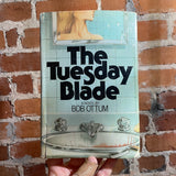 The Tuesday Blade - Bob Ottum - 1976 BCE Simon & Schuster Hardback