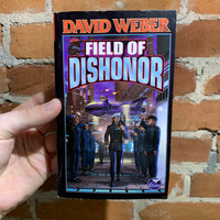 Field of Dishonor - David Weber (David B. Mattingly Cover)
