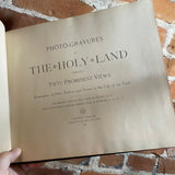 Photo-Gravures of The Holy Land Embracing Fifty Prominent Views - Chas M. Stuart - 1891 Granstow and Stowe Hardback