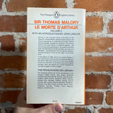 Le Morte D’Arthur Vol. 1 & 2 - Sir Thomas Malory - 1969 Penguin Library Paperback