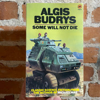 Some Will Not Die - Algis Budrys - 1980 Magnum Books Paperback
