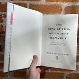 The Revolution of Robert Kennedy - John R. Bohrer - Hardback