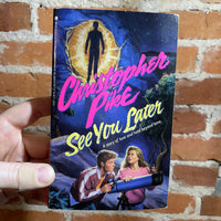 See You Later - Christopher Pike - 1990 Archway Paperback - Brian Kotzky Cover