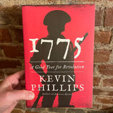 1775: A Good Year For Revolution - Kevin Phillips - 2012 Viking Press Hardback