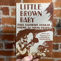 Little Brown Baby: Paul Laurence Dunbar - Poems for Young People - Edited by Bertha Rodgers - 1959 Hardback