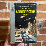 My Best Science Fiction Story - Edited by Leo Margulies - 1954 Paperback