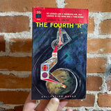 The Fourth “R” - George R. Smith 1959 Ballantine Books Paperback