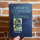 American Literature With Readings - Roy Bennett Pace - 1936 Allyn and Bacon Hardback