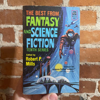 The Best From Fantasy and Science Fiction: 10th Series - Edited by Robert P. Mills - 1961 Mercury Press - Jack Gaughan Cover