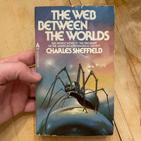 The Web Between The Worlds - Charles Sheffield - 1980 Ace Books