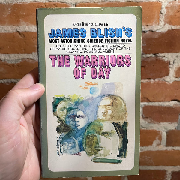 The Warriors of Day - James Blish - 1967 Lancer Books Paperback Edition