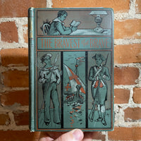 The Bravest of the Brave - G.A. Henty - Illustrated A.L. Burt Hardback