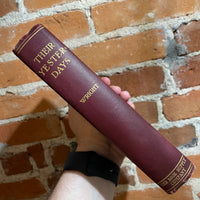 Their Yesterdays - Harold Bell Wright - 1912 The Book Supply Company Hardback