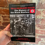 The SS Dirlewanger Brigade - The History of the Black Hunters - Christian Ingrao - 2013 Paperback