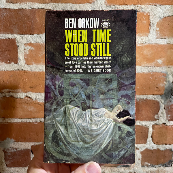 When Time Stood Still - Ben Orkow - 1962 Signet Books Paperback