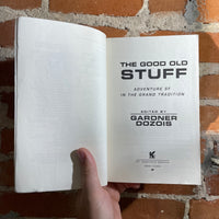 The Good Old Stuff - Edited by Gardner Dozois - 1998 Paperback