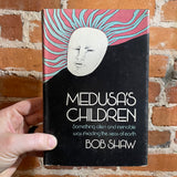 Medusa’s Children - Bob Shaw - 1977 BCE Doubleday Hardback