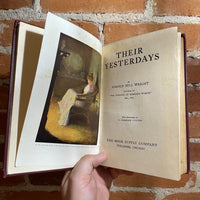 Their Yesterdays - Harold Bell Wright - 1912 The Book Supply Company Hardback