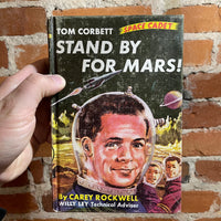 Tom Corbett Space Cadet - Stand By For Mars - Cary Rockwell - 1952 Hardback Edition