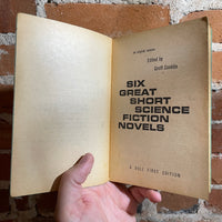 Six Great Short Science Fiction Novels - Edited by Groff Conklin - 1961 Dell Books Paperback