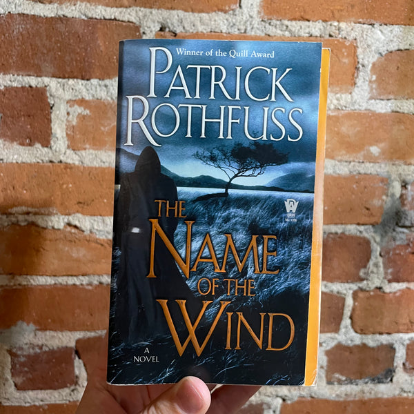 The Name of the Wind - Patrick Rothfuss - The Kingkiller Chronicle - 2008 First Paperback