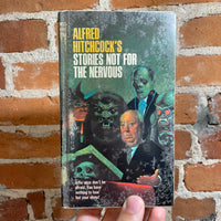 Stories Not For the Nervous - Edited by Alfred Hitchcock - 1971 Dell Books Permabound