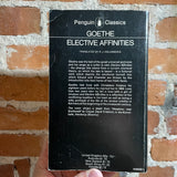 Elective Affinities - Goethe - 1971 Penguin Classics Paperback