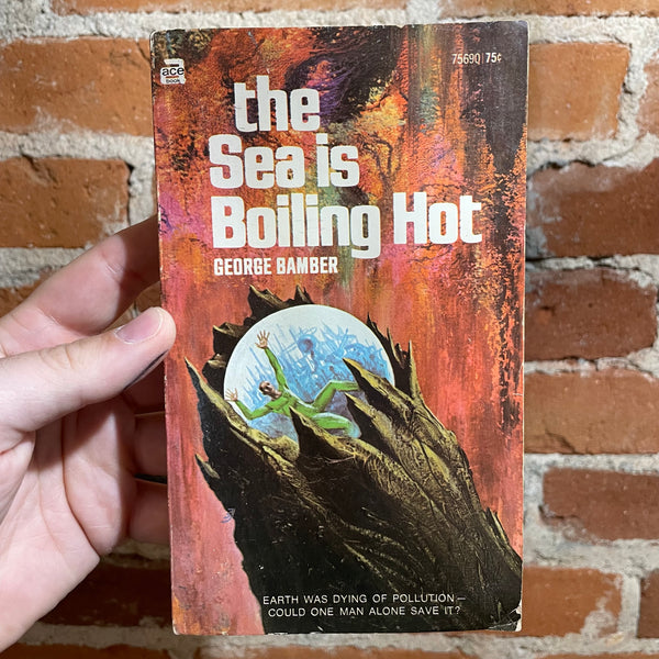 The Sea is Boiling Hot - George a Amber - 1971 - Jack Gaughan Ace Books Paperback Edition