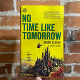 No Time Like Tomorrow - Brian Aldiss - 1959 Signet Books Paperback