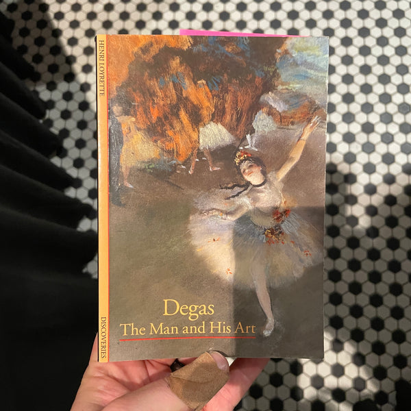 Degas: A Man and his Art