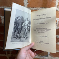 The Campaign of the Jungle - Edward Stratemeyer - 1906 Vintage Hardback