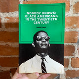 Nobody Knows: Black Americans in the Twentieth Century - David Tyack - Paperback