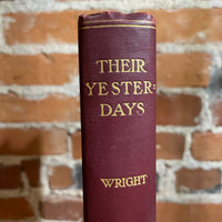 Their Yesterdays - Harold Bell Wright - 1912 The Book Supply Company Hardback
