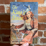 The King’s Vixen - Pamela Hill - 1954 BCE G.P. Putnam’s Sons Hardback
