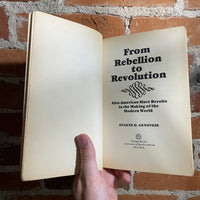 From Rebellion to Revolution - Eugene D. Genovese - 1981 Vintage Books Paperback