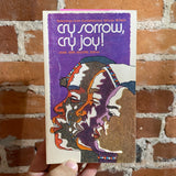 Cry Sorrow, Cry Joy!: Selections from Contemporary African Writers - Jane Ann Moore - 1971 Friendship Press Paperback