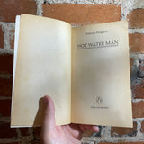 Hot Water Man - Deborah Moggach - 1983 Penguin Books Paperback