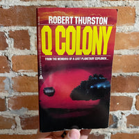 Q Colony - Robert Thurston - 1985 Ace Books Paperback