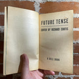 Future Tense - Edited by Richard Curtis - 1968 Dell Books Paperback