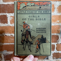 Little Folks of the Bible: Girls of the Bible - Dorothy Donnell Calhoun 1923 The Abingdon Press Hardback