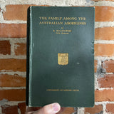 The Family Among The Australian Aborigines - B. Malinowski, Ph.D. - 1913 1st Edition - The University of London Press Hardback